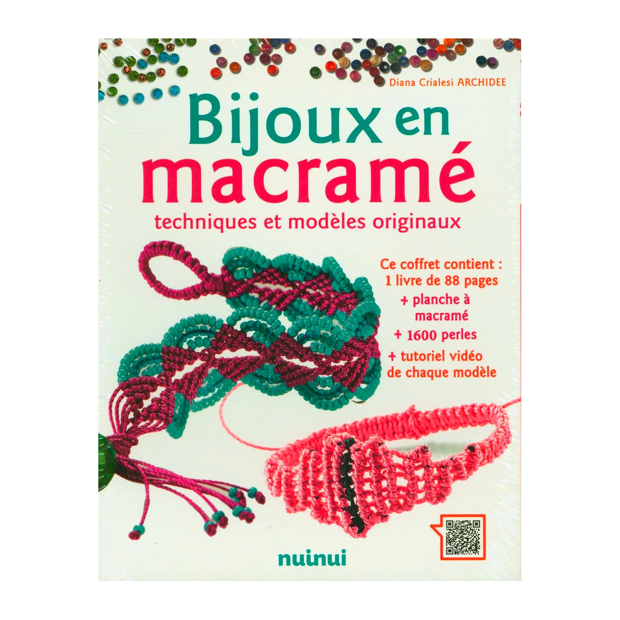 Bijoux en macramé: techniques et modèles originaux - éd. française
