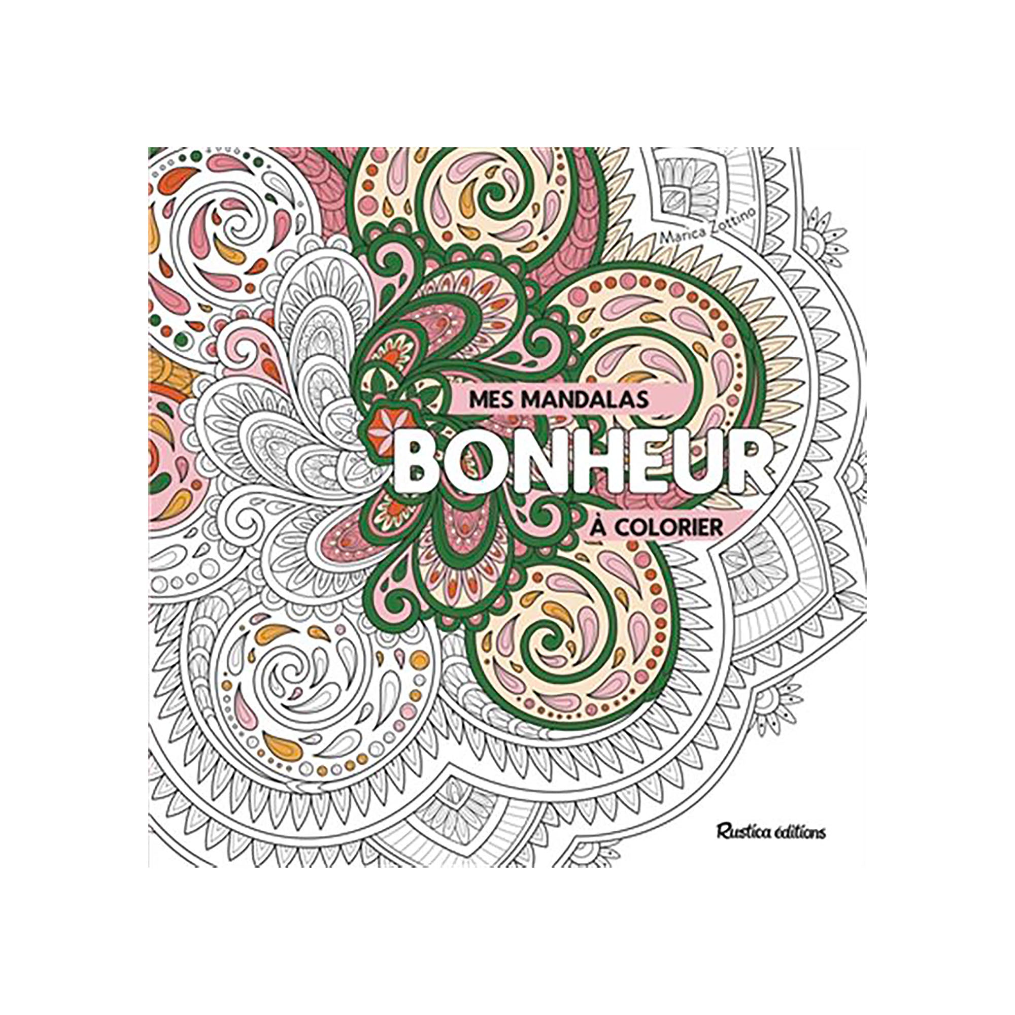 Mes mandalas bonheur à colorier - French Ed. | DeSerres