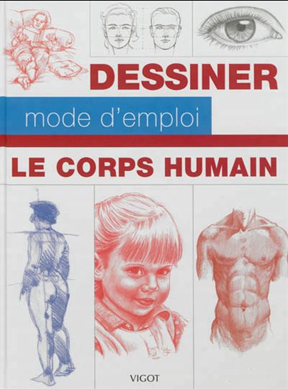 Dessiner, mode d'emploi : le corps humain