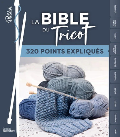La Bible du tricot : 320 points expliqués N. éd.