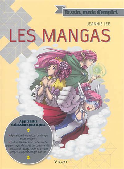 Comment dessiner les mangas N. éd.