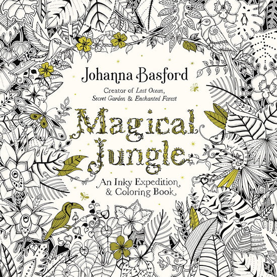 Magical jungle: An inky expedition and coloring book