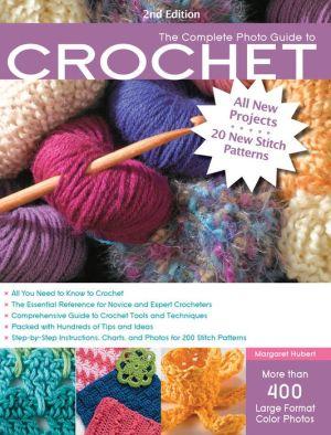 The Complete photo guide to crochet