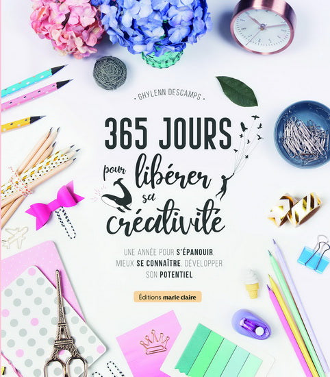 365 jours pour libérer sa créativité