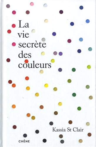 La Vie secrète des couleurs