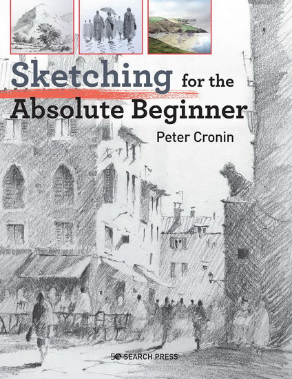 Sketching for the Absolute Beginner