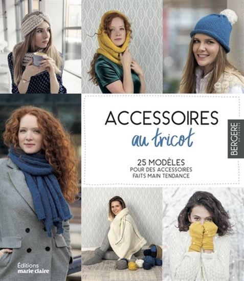 Accessoires au tricot : 25 modèles pour des accessoires faits main tendance