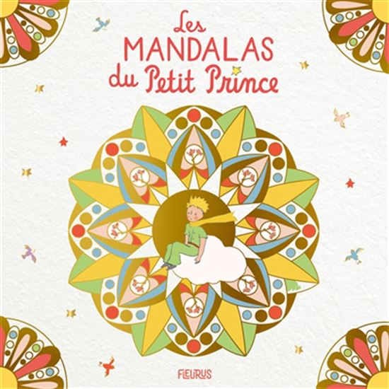 Mandalas du Petit Prince N. éd.