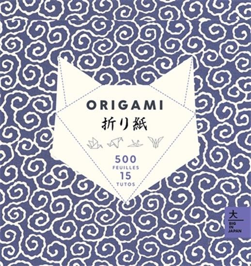 Origami - 500 feuilles, 15 tutos - French Ed.