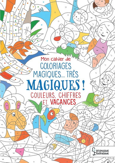 Mon cahier de coloriage magique, très magique - Couleurs, chiffr
