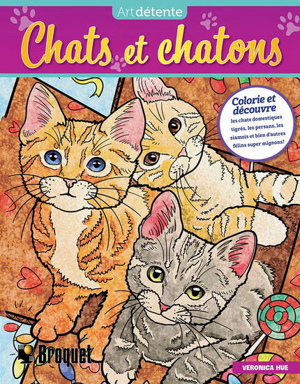 Chats et chatons : Livre à colorier