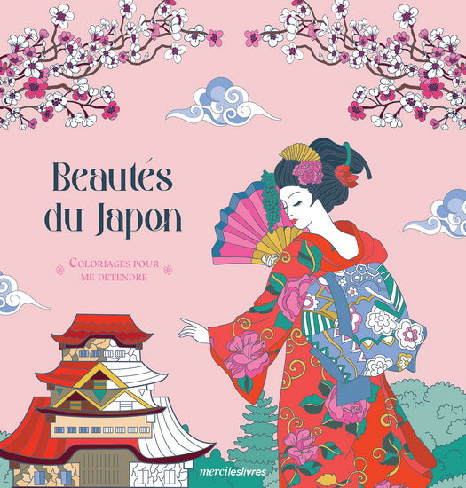 Beautés du Japon : coloriages pour me détendre