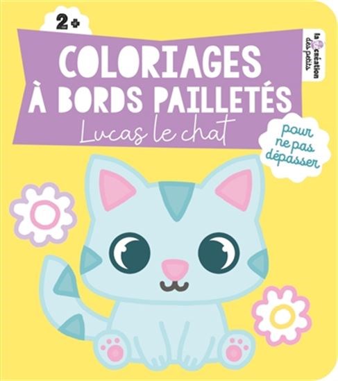 Coloriages à bords pailletés : Lucas le chat - French Ed.