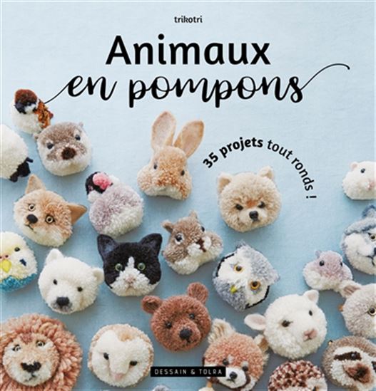 Animaux en pompons N. éd.
