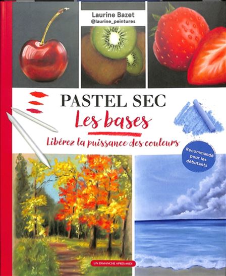 Le Pastel sec : les bases