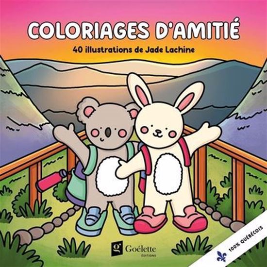 Coloriages d’amitié : 40 illustrations de Jade Lachine