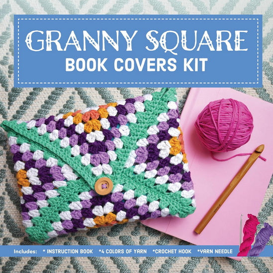 Granny Square Book Covers Kit: Crochet 10 Colorful Book Jackets and Covers