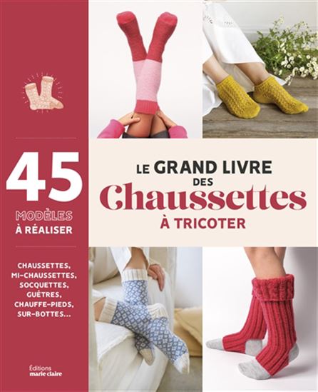 Le Grand livre des chaussettes à tricoter