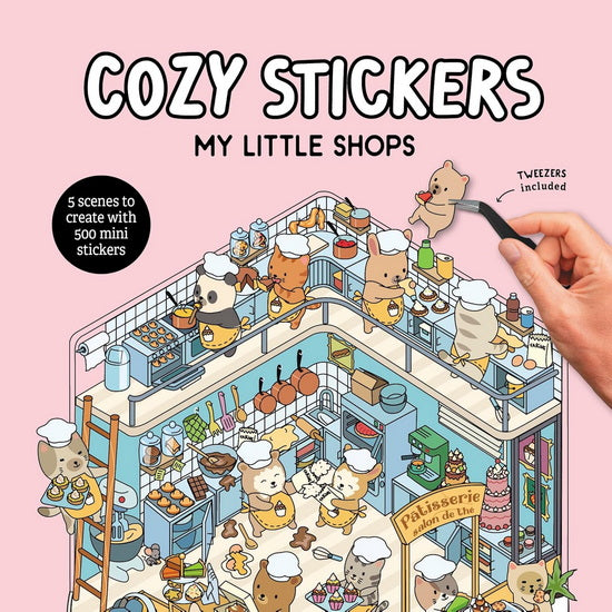 Cozy Stickers : My Little Shops: 5 scenes to create with 500 mini stickers