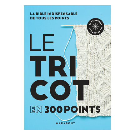 Le tricot en 300 points - French Ed.