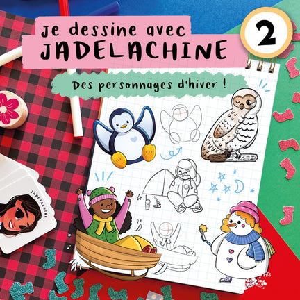 Je dessine avec Jade Lachine : Des personnages d'hiver !, Vol. 2 - French Ed.