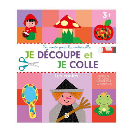 Je découpe et je colle : Les contes, 3 ans + - French Ed. 