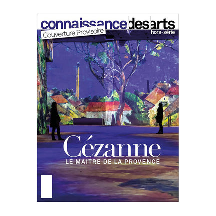 Connaissance des Arts : Cézanne - French Ed.
