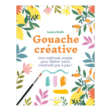 Gouache créative - French Ed.