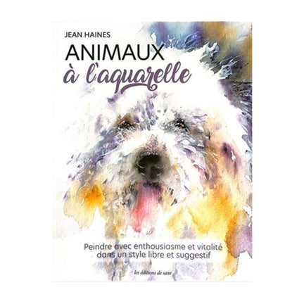 Animaux à l'aquarelle - French Ed.
