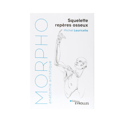 Morpho : Anatomie artistique - French Ed.