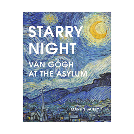 Starry night Van Gogh at the asylum - English Ed. 