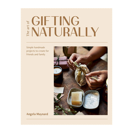 The Art of Gifting Naturally - English Ed.