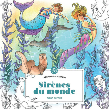 Les grands carrés : Sirènes du monde - French Ed.