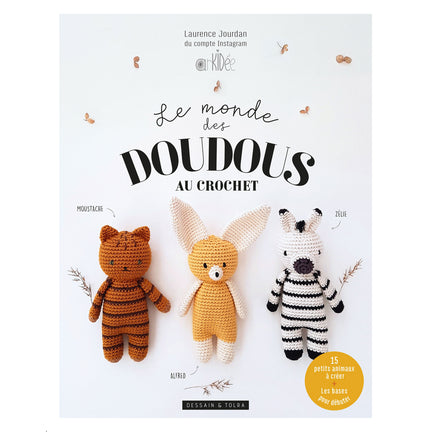 Le monde des doudous au crochet - French Ed.