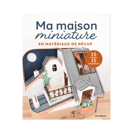 Ma maison miniature - French Ed.