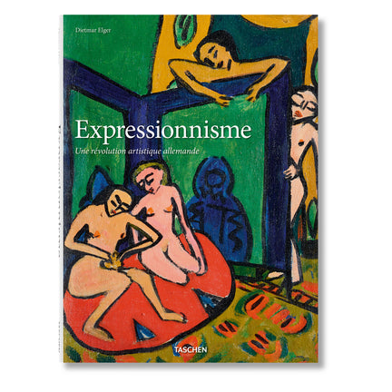 Expressionnisme : Une révolution artistique allemande - French Ed.