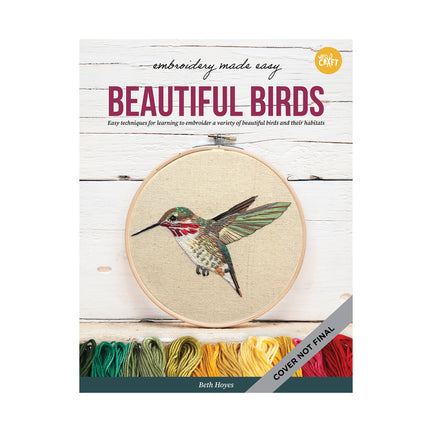Embroidery Made Easy: Beautiful Birds