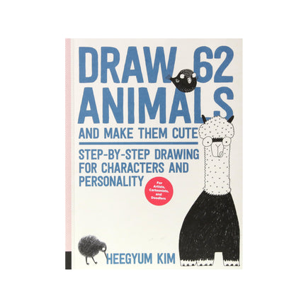 Draw 62 Animals and Make Them Cute