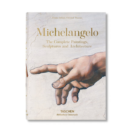 Michelangelo: The Complete Paintings, Sculptures and Architecture - Frank Zöllner and Christof Thoenes