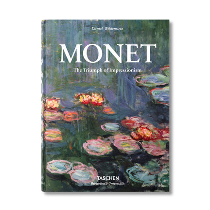 Monet: The Triumph of Impressionism - Daniel Wildenstein