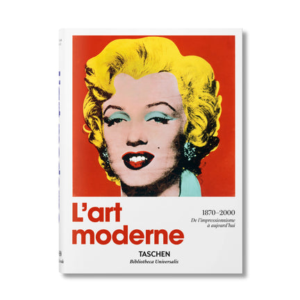 Modern Art: 1870–2000, Impressionism to Today — Hans Werner Holzwarth, French Edition