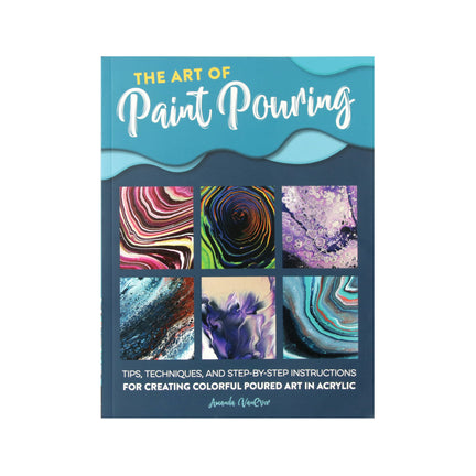 The Art of Paint Pouring