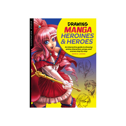 Drawing Manga Heroines and Heroes